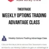 TheoTrade – Weekly Options Trading Advantage Class