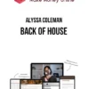 Alyssa Coleman – Back of House