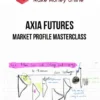Axia Futures – Market Profile Masterclass