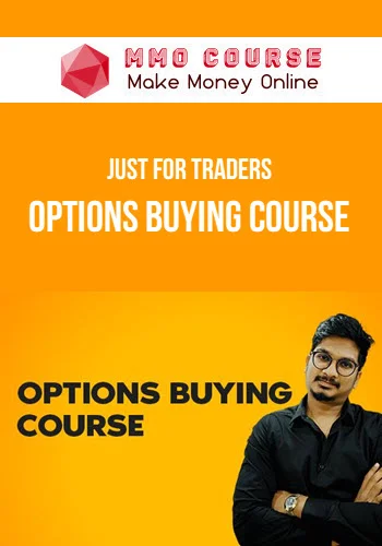 Just for Traders – Options Buying Course