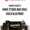 Simone Ferretti – Home Studio And Viral Video Blueprint