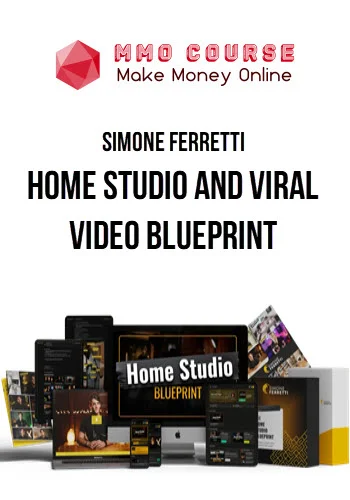 Simone Ferretti – Home Studio And Viral Video Blueprint