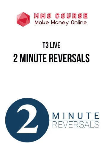 T3 Live – 2 Minute Reversals
