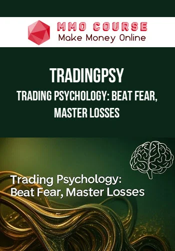 TradingPSY – Trading Psychology: Beat Fear, Master Losses