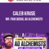 Caleb Kruse – Mr. Paid Social Ad Alchemists