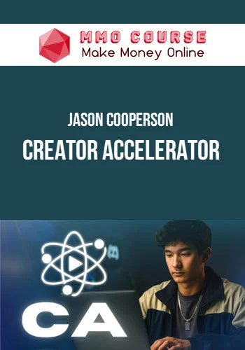 Jason Cooperson – Creator Accelerator