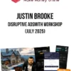 Justin Brooke – Disruptive Adsmith Workshop (July 2025)
