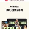 Katie Cross – FaceForward AI