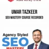 Umar Tazkeer – SEO Mastery Course Recorded