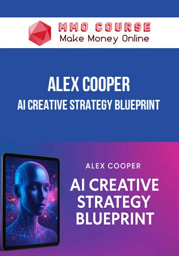 Alex Cooper – AI Creative Strategy Blueprint
