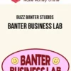Buzz Banter Studios – Banter Business Lab