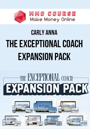 Carly Anna – The Exceptional Coach Expansion Pack