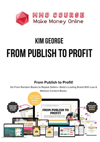 Kim George – From Publish to Profit