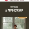 Pat Walls – AI App Bootcamp