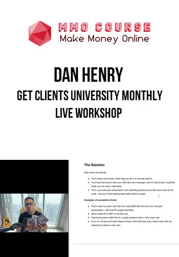 Dan Henry – Get Clients University Monthly Live Workshop