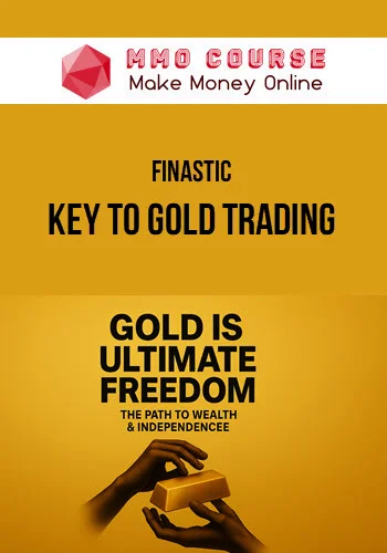 Finastic – Key to gold trading