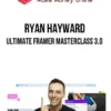 Ryan Hayward – Ultimate Framer Masterclass 3.0