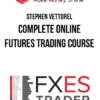 Stephen Vettorel – Complete Online Futures Trading Course
