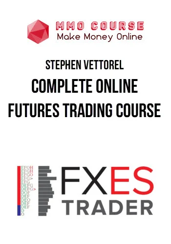 Stephen Vettorel – Complete Online Futures Trading Course