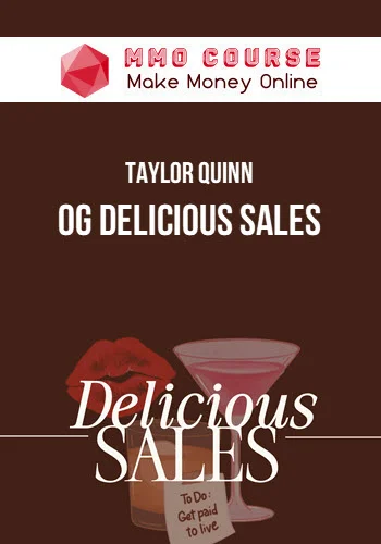 Taylor Quinn – OG Delicious Sales