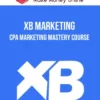 XB Marketing – CPA Marketing Mastery Course