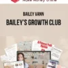 Bailey Vann – Bailey’s Growth Club