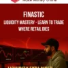 Finastic – Liquidity Mastery – Learn to Trade Where Retail Dies