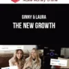 Ginny & Laura – The New Growth