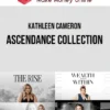 Kathleen Cameron – Ascendance Collection