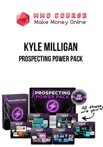 Kyle Milligan – Prospecting Power Pack