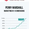 Perry Marshall – Marketing in 10 Dimensions