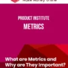 Product Institute – Metrics