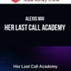 Alexis Mai – Her Last Call Academy