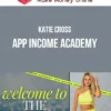 Katie Cross – App Income Academy