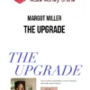 Margot Miller – The Upgrade