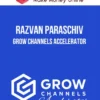 Razvan Paraschiv – Grow Channels Accelerator
