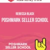 Rebecca Black – Poshmark Seller School