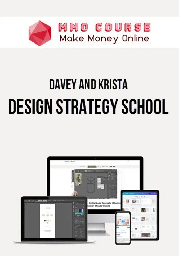 Davey and Krista – Design Strategy School 1 Davey and Krista – Design Strategy School