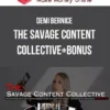 Demi Bernice – The Savage Content Collective+Bonus