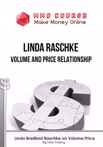 Linda Raschke – Volume and Price Relationship