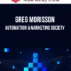 Greg Morisson – Automation & Marketing Society