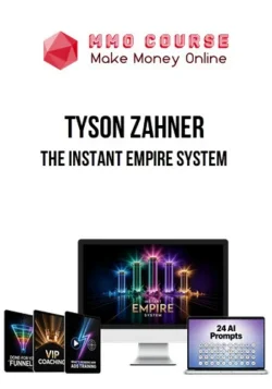Tyson Zahner – The Instant Empire System
